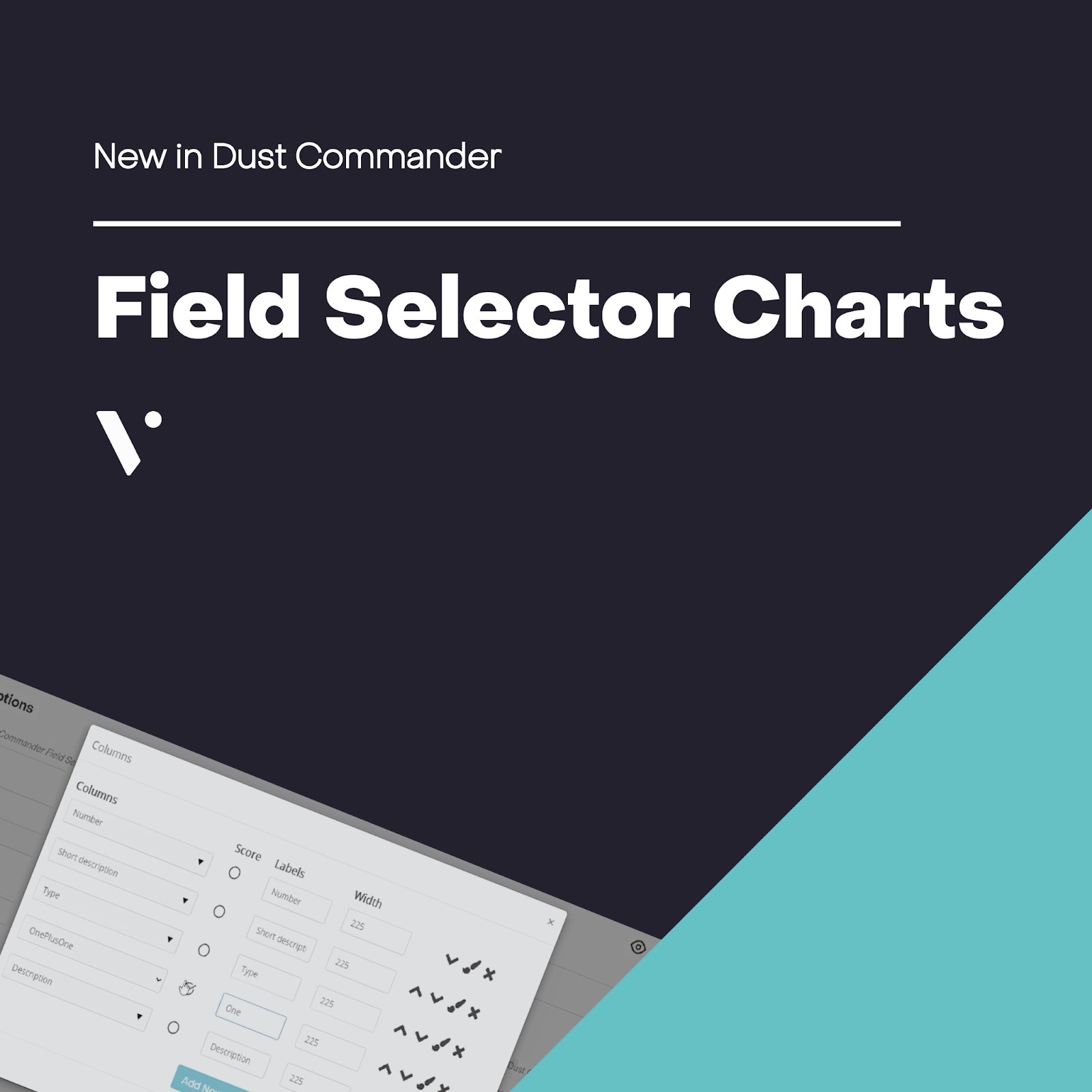 Field Selector Charts VividCharts Dust Commander ServiceNow