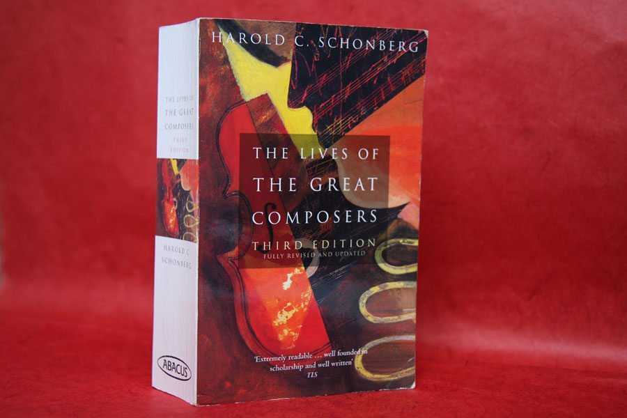 THE LIVES OF THE GREAT COMPOSERS