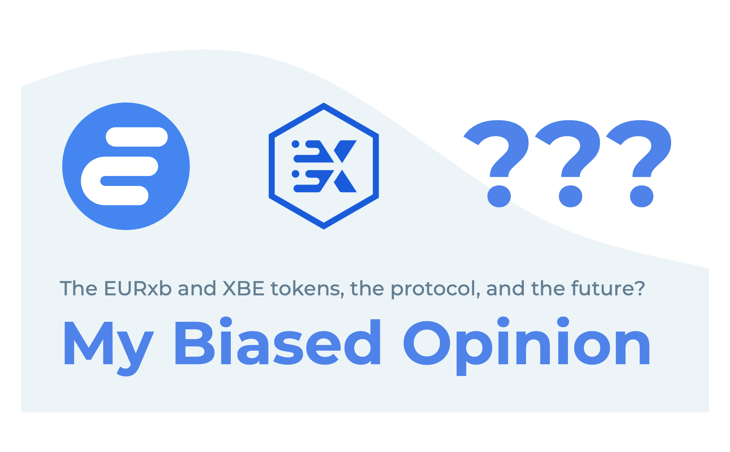 My Biased Opinion on EURxb and XBE