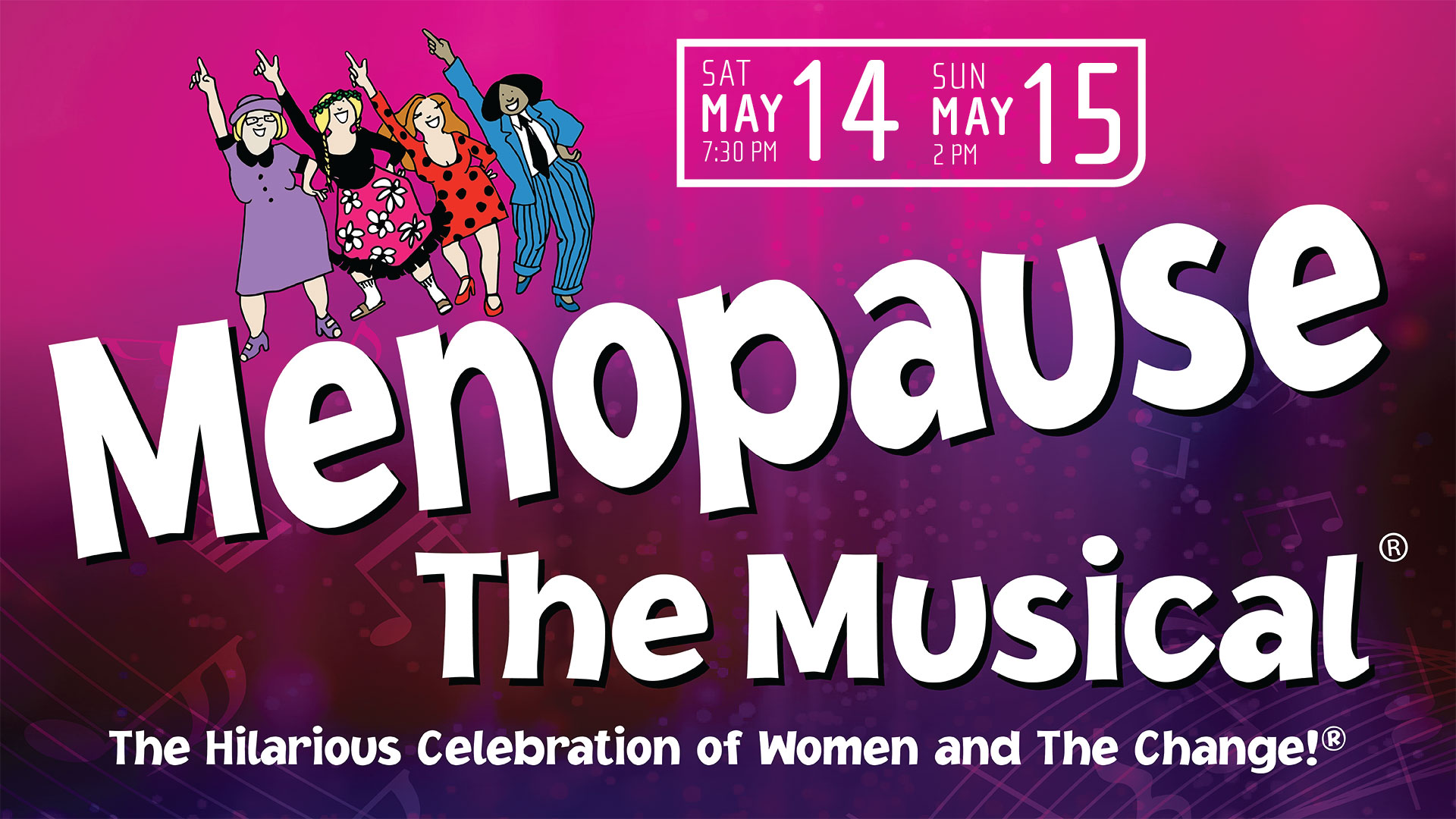 Menopause The Musical®