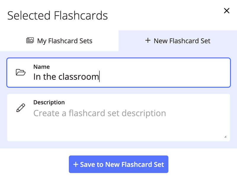 A screenshot of a "Save flashcard set" window. The user is saving the selected flashcards into a new set called "In the classroom".