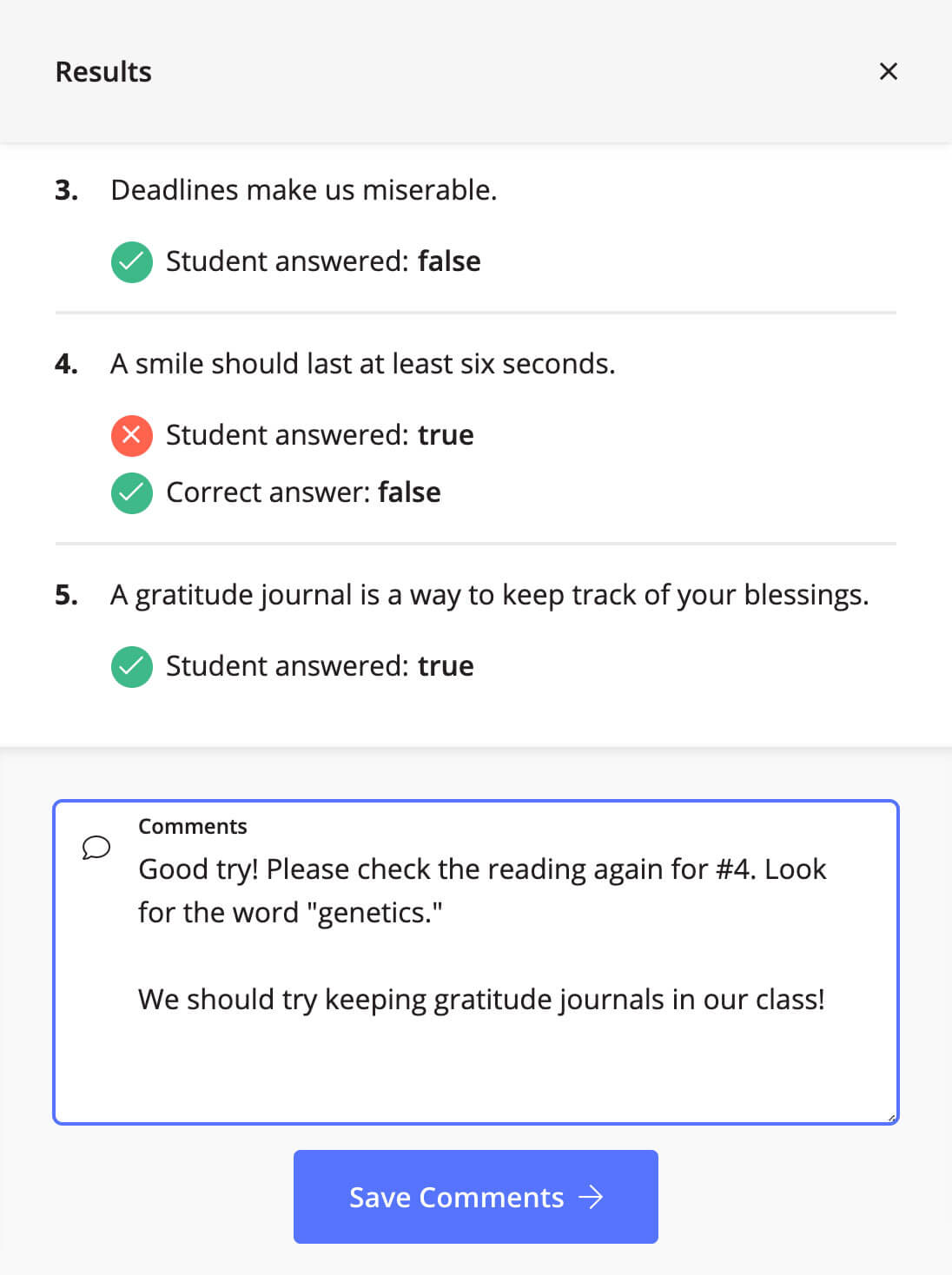A window showing a student's answers for a true or false task. At the bottom, a teacher leaves a comment for a student to check the reading again regarding a question they answered incorrectly.