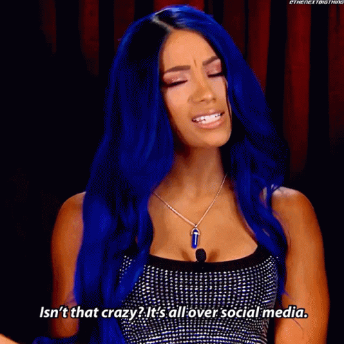 Sasha Banks Isnt That Crazy GIF - Sasha Banks Isnt That Crazy Its All Over Social Media GIFs