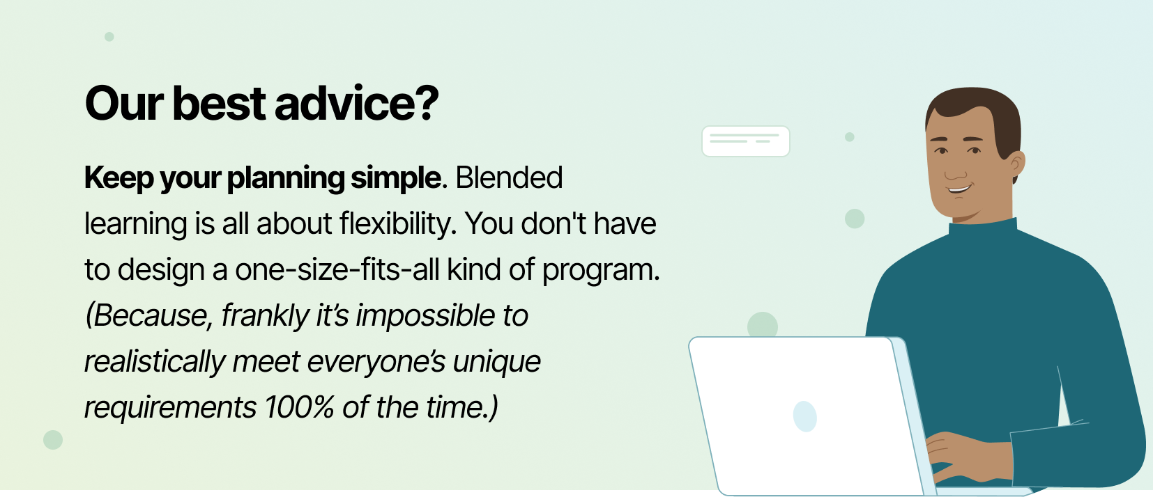 Profi advice for planning around learning schedules in your BLX strategy