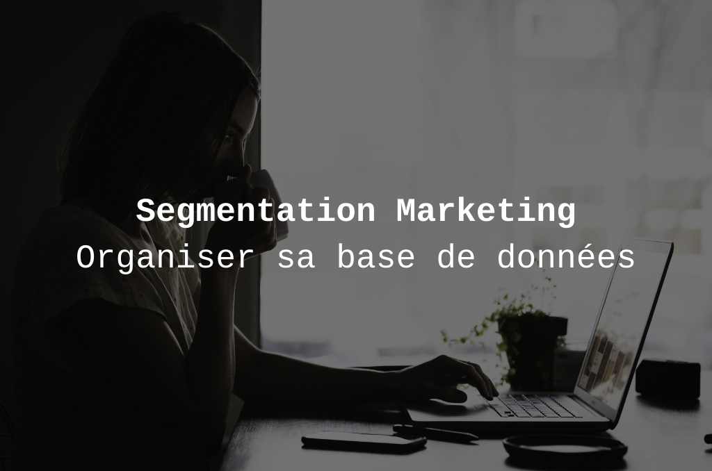 Segmentation marketing comment ça marche