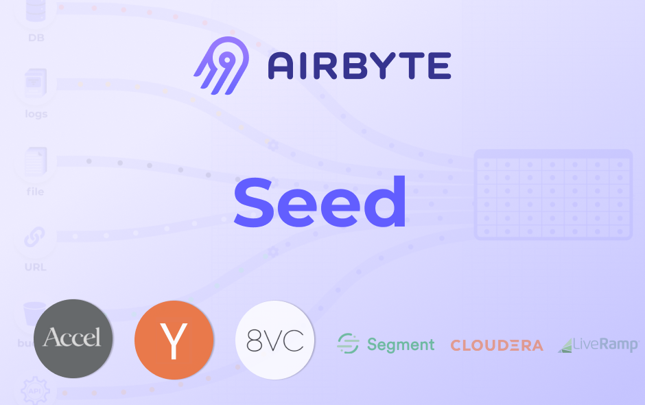 We Raised a $5M Seed Round With Accel to Become the Open-Source Standard for Data Integration