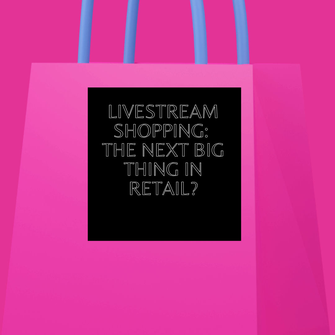Livestream Shopping: The Next Big Thing in Retail?