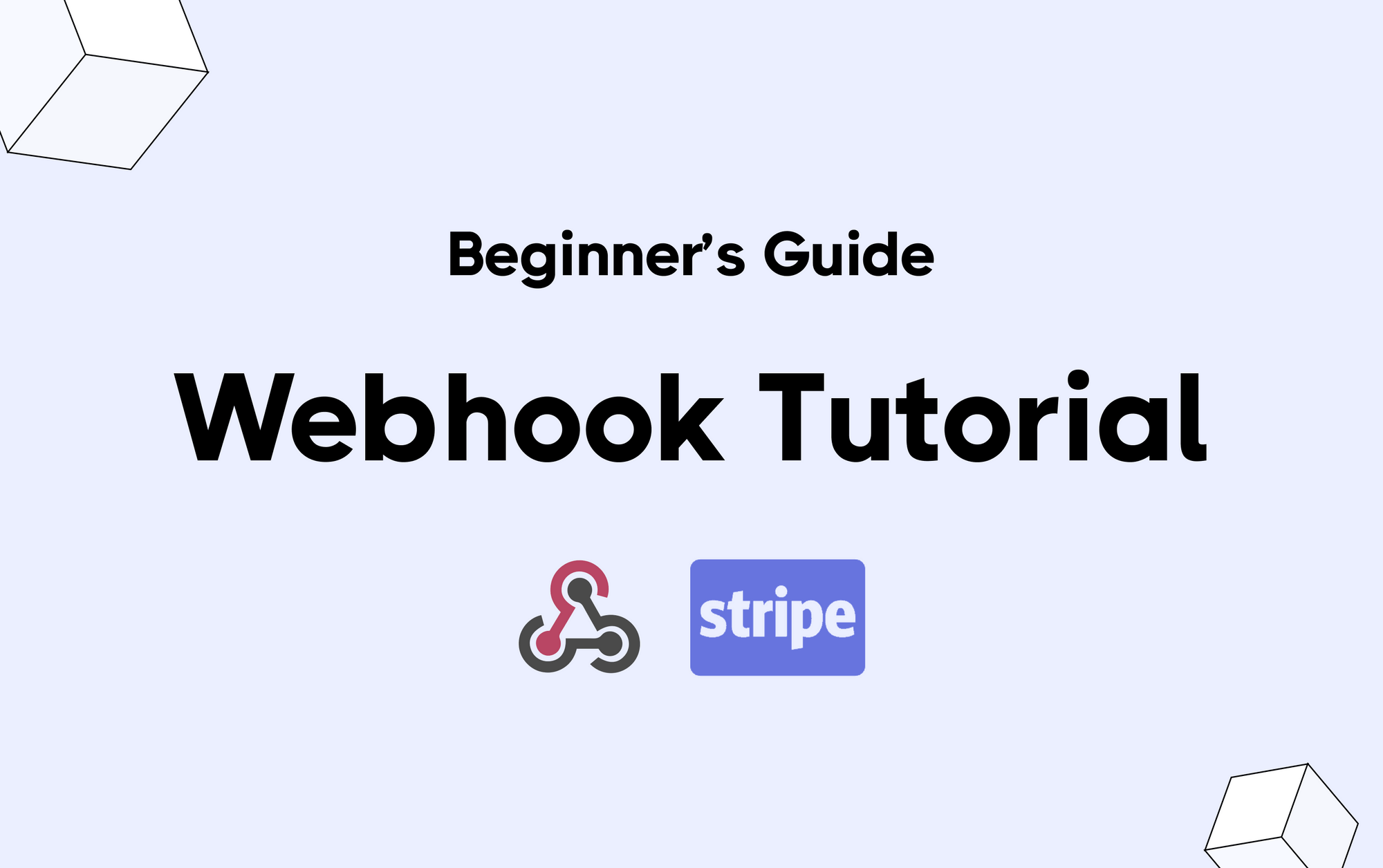 Webhooks Tutorial: Beginner’s Guide to Working with Webhooks