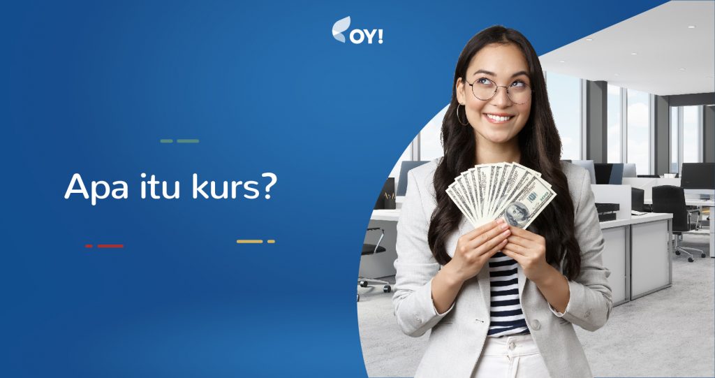 Apa itu kurs?