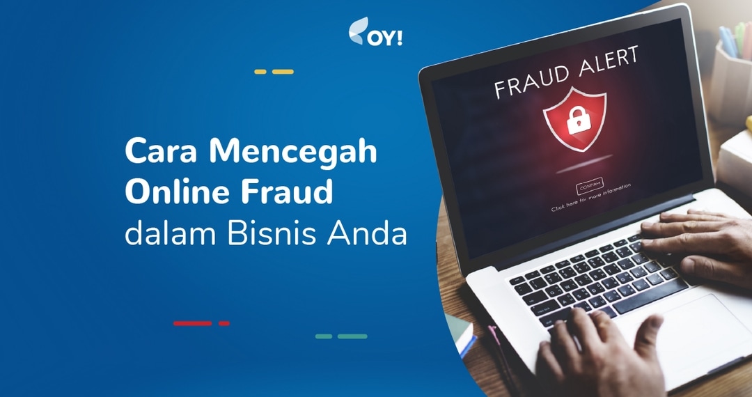 Anti-Fraud dalam Bisnis Online: Perisai Terhadap Ancaman yang Tak Terlihat