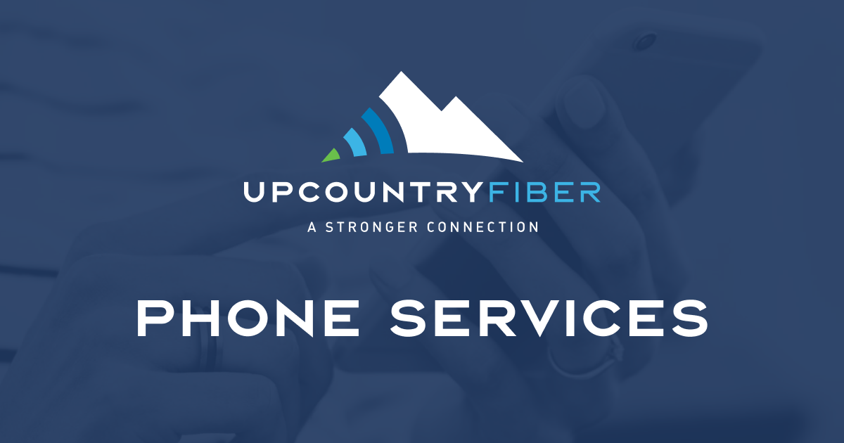 Phone Services Upcountry Fiber
