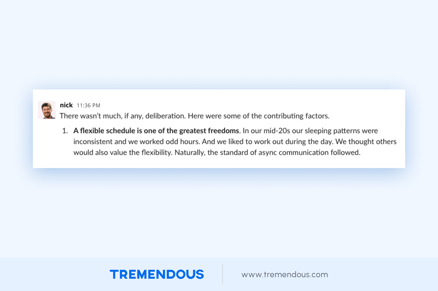 A screenshot of CEO Nick Baum's message about how he likes to work during obscure hours. The message was sent at 11:36 PM.