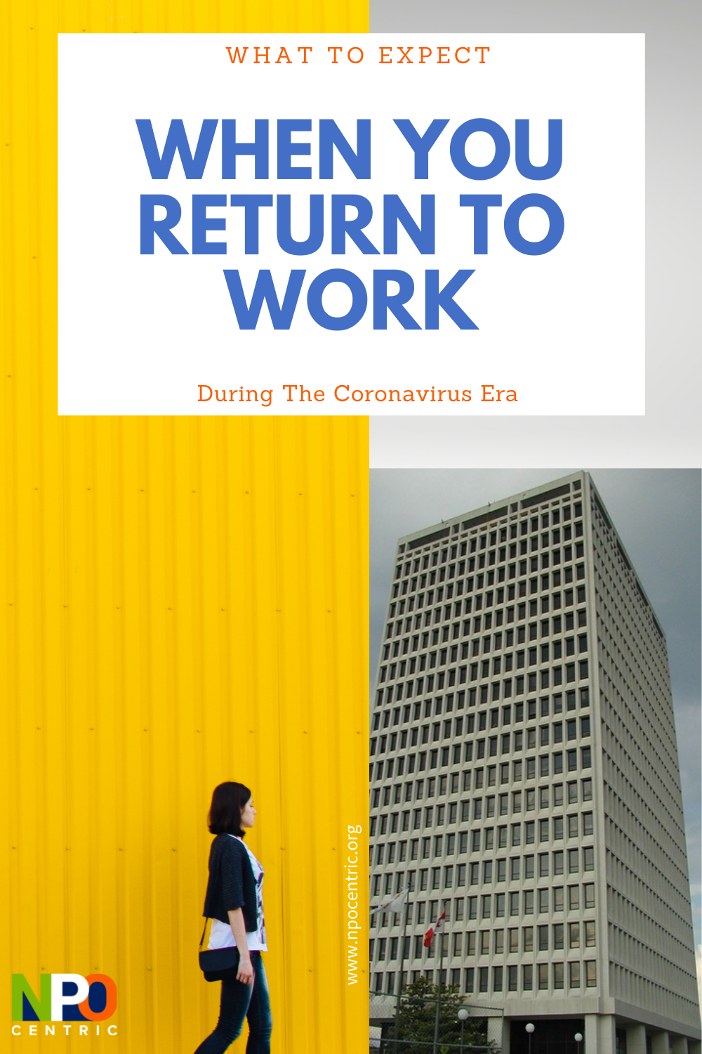 What to Expect When You Return to Work During The Coronavirus Era