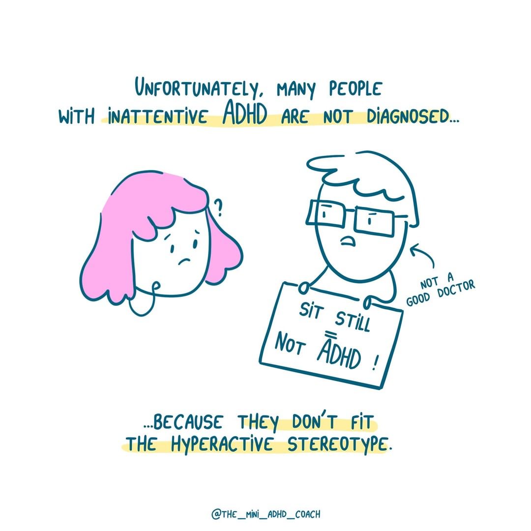 Unfortunately, many people with inattentive ADHD are not diagnosed...