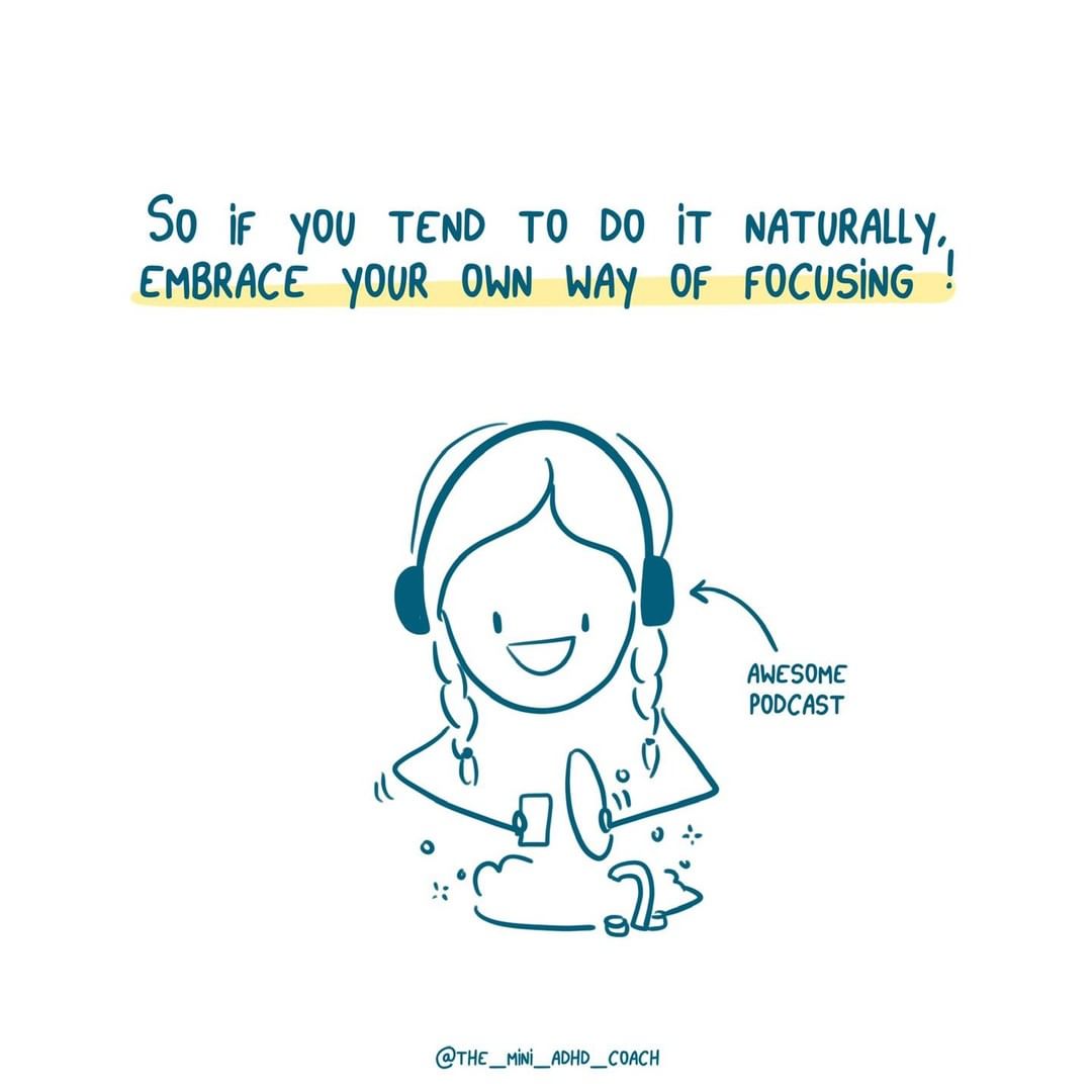 So if you tend to do it naturally, embrace your own way of focusing!