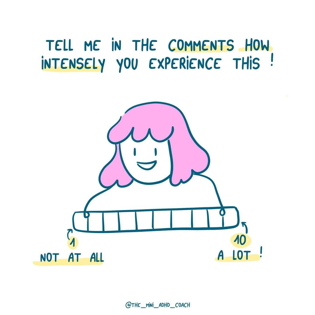 Tell me in the comments how intensely you experience this!