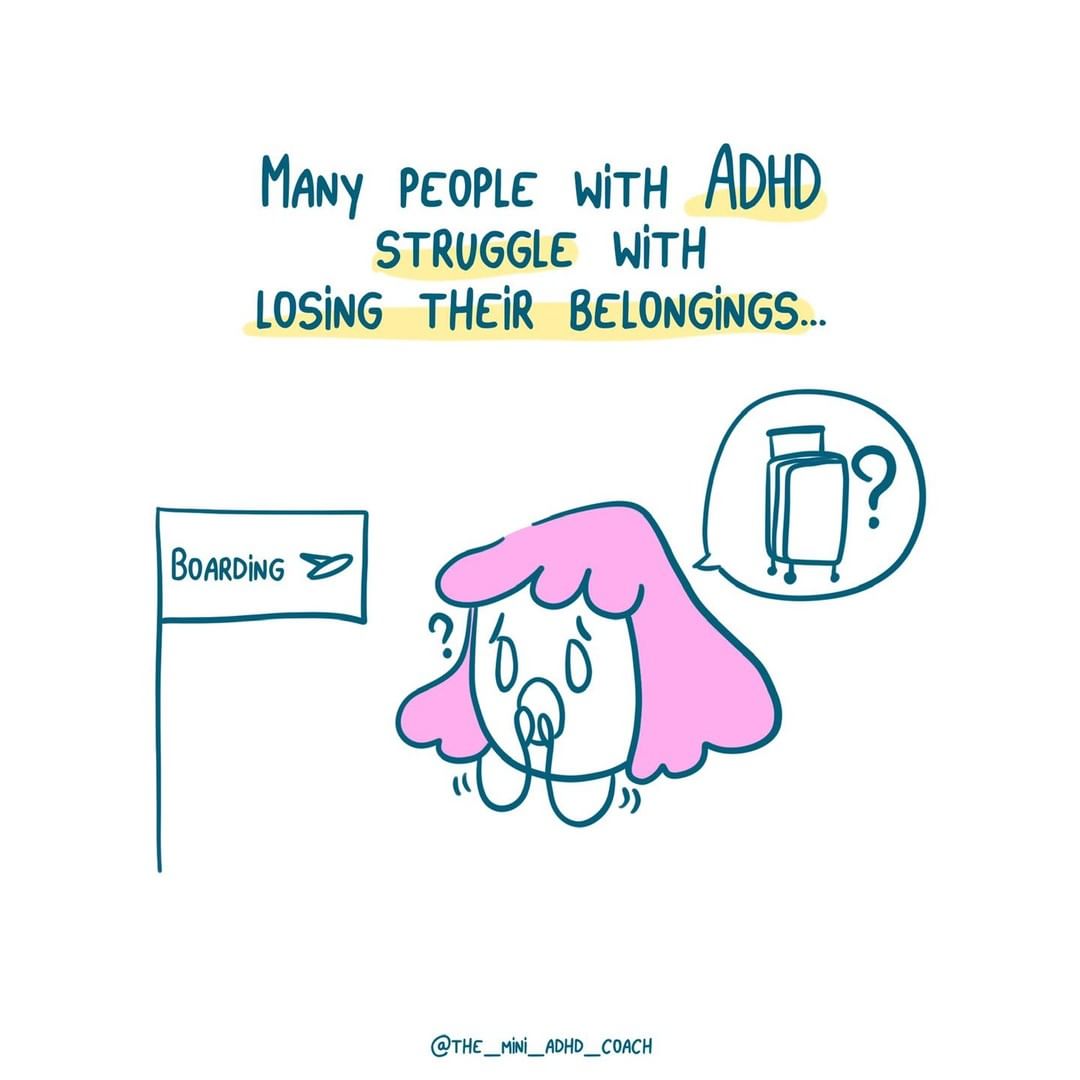 Many people with ADHD struggle with losing their belongings...