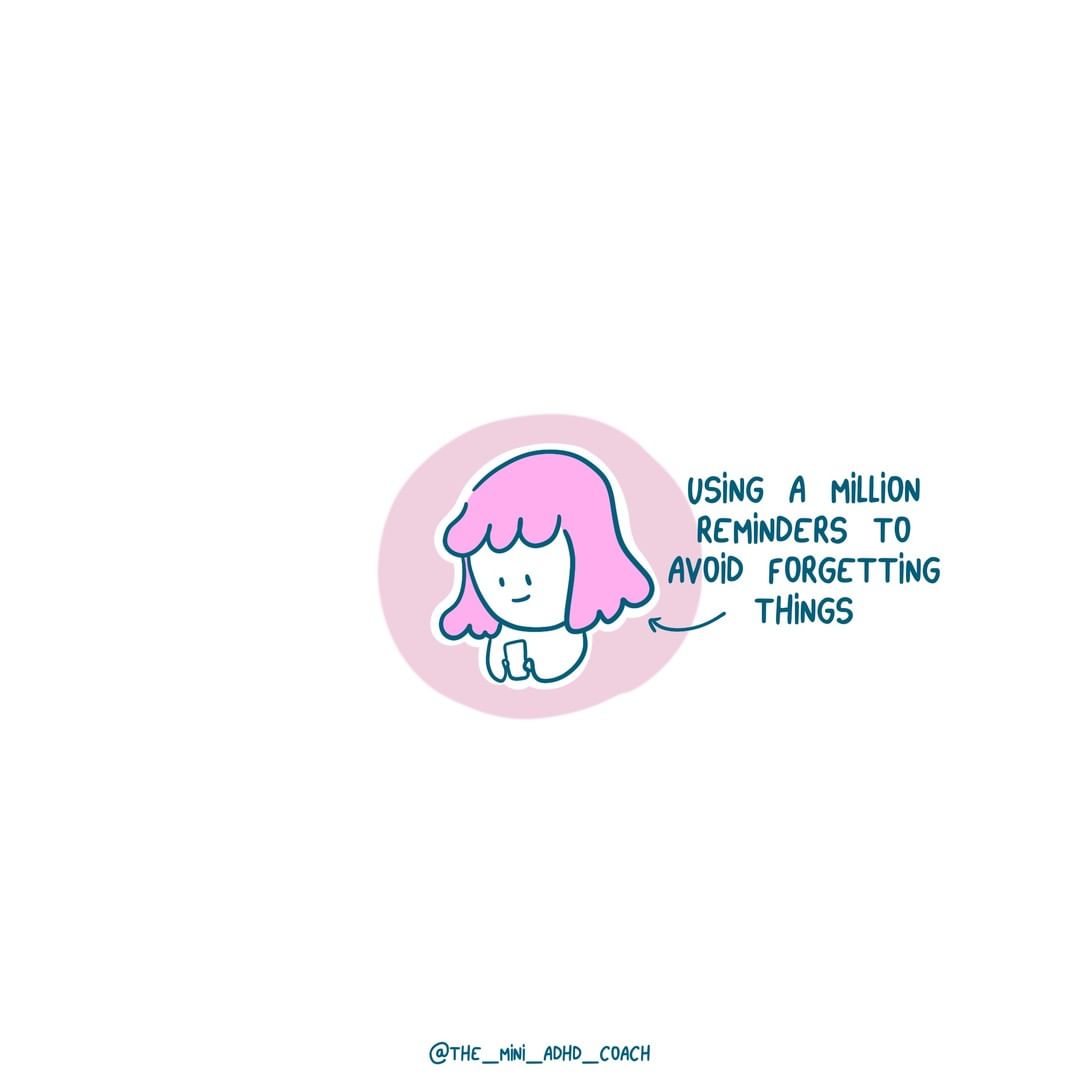 Using a million reminders to avoid forgetting things