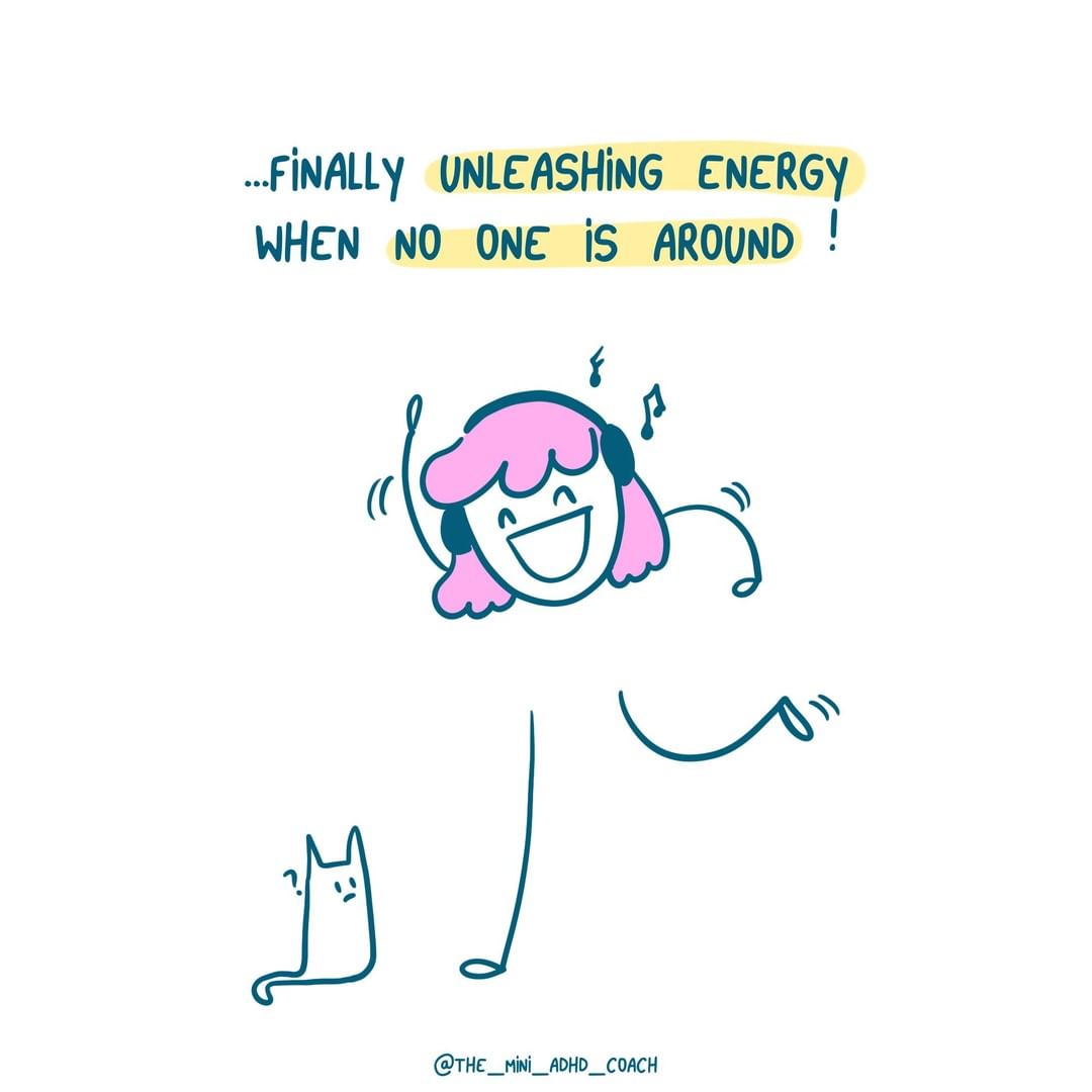 finally unleashing energy when no one is around!