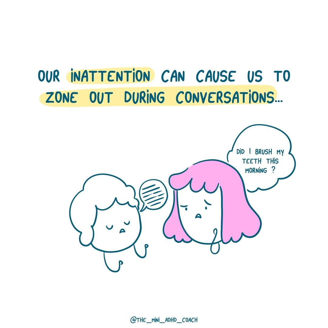Our inattention can cause us to zone out during conversations