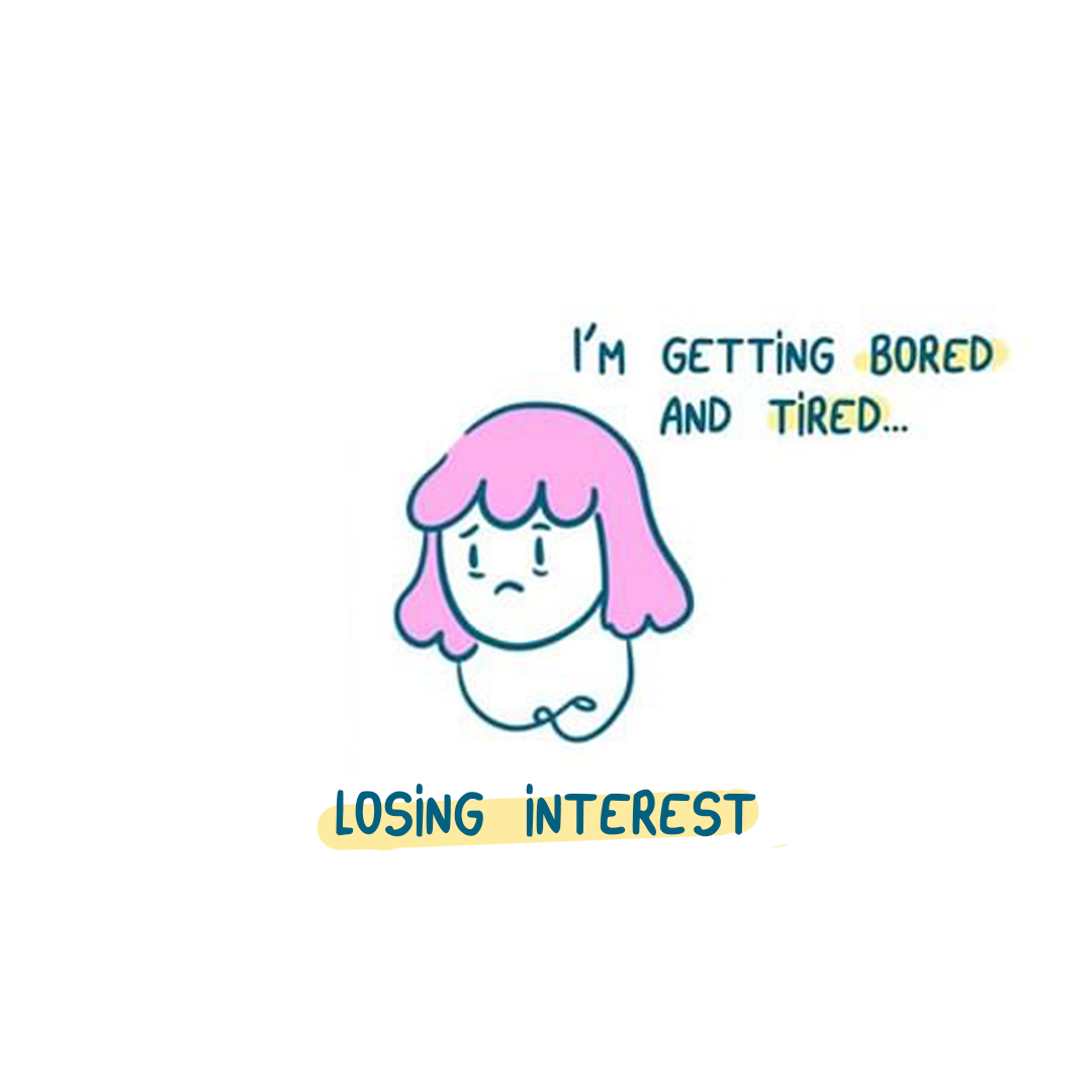 losing interest