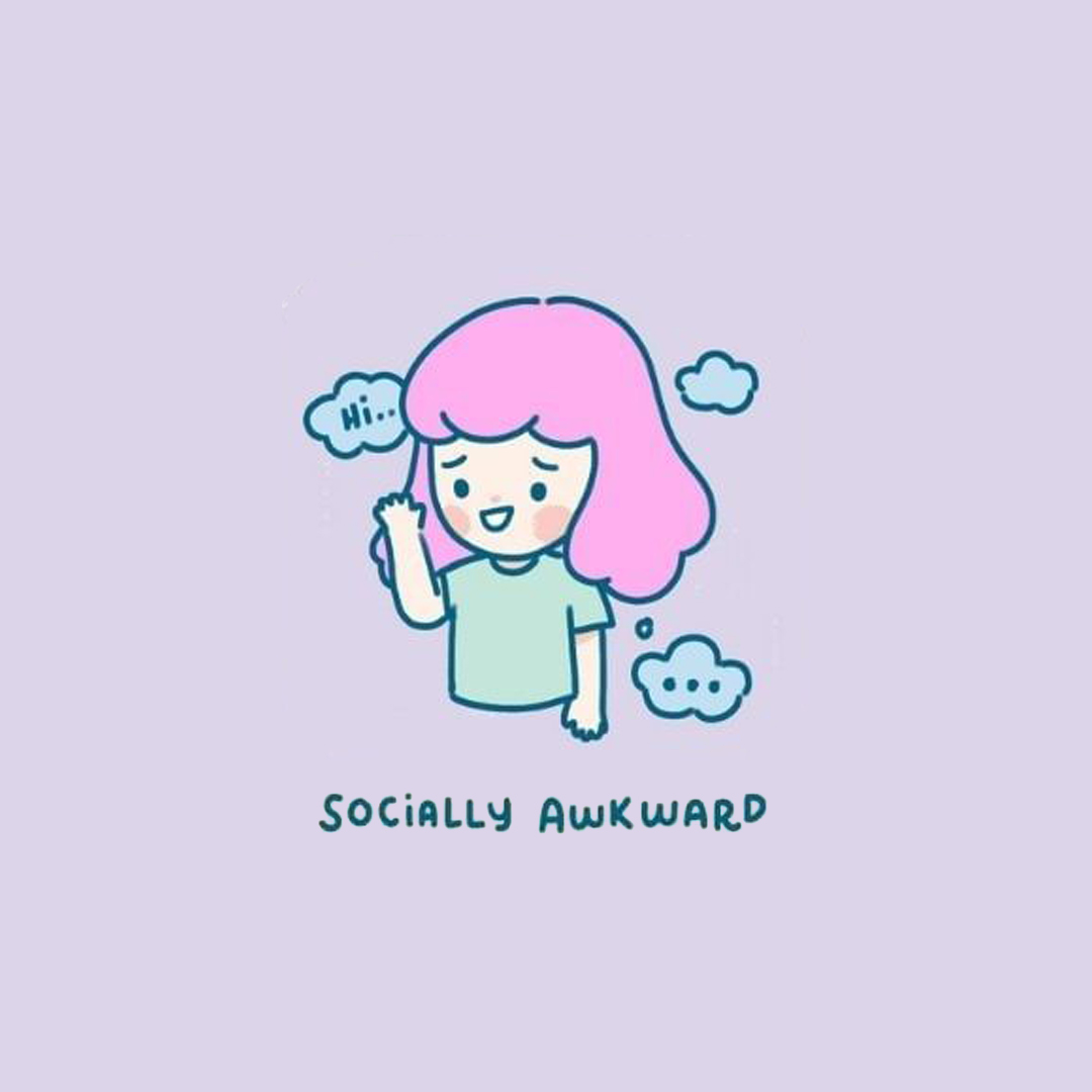 socially awkward