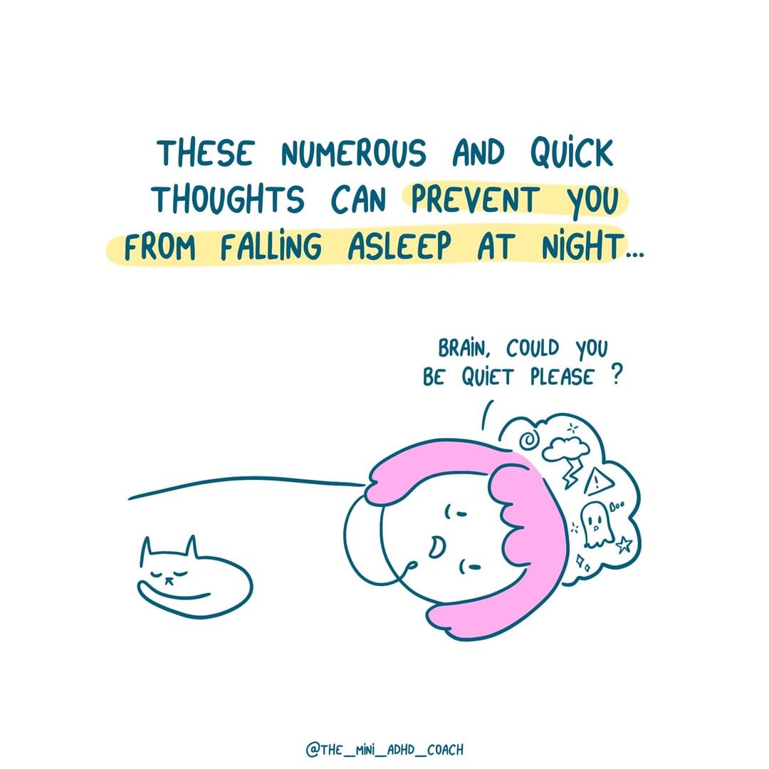 these numerous and quick thoughts can prevent you from falling asleep at night