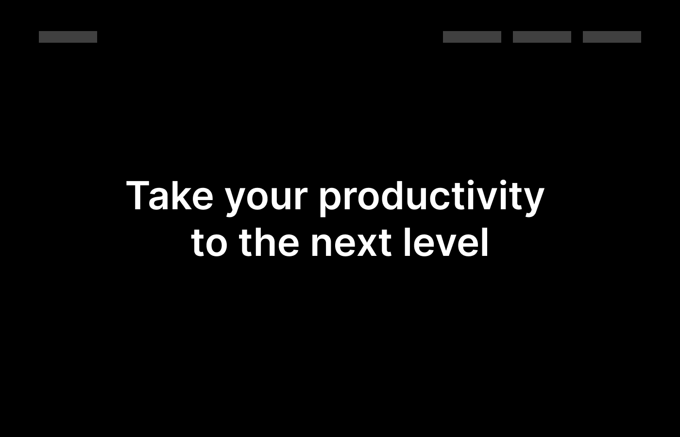 Website headline that says: Take your productivity to the next level.