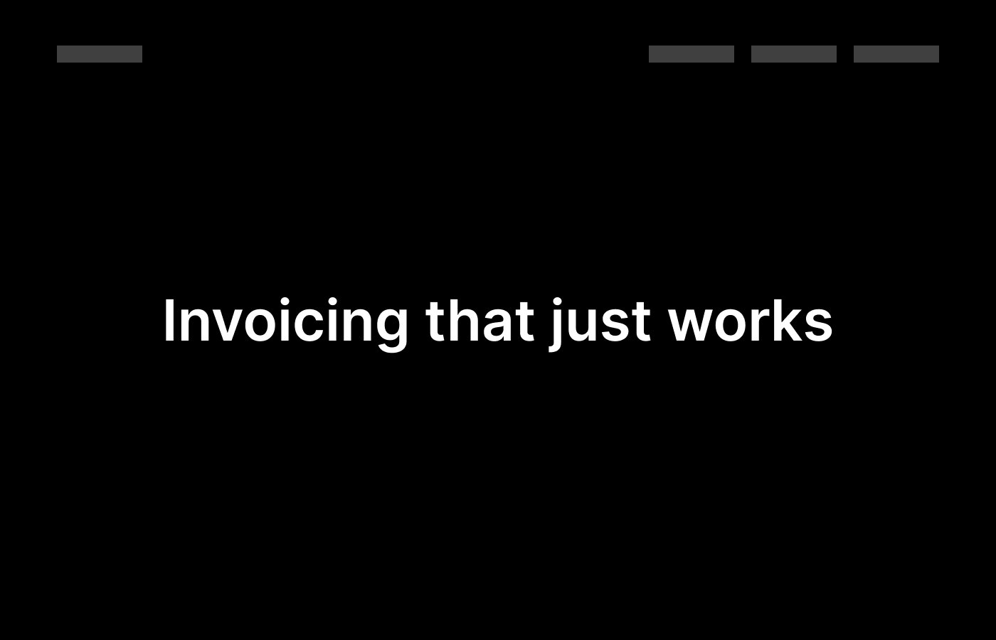 Website headline that says: Invoicing that just works.