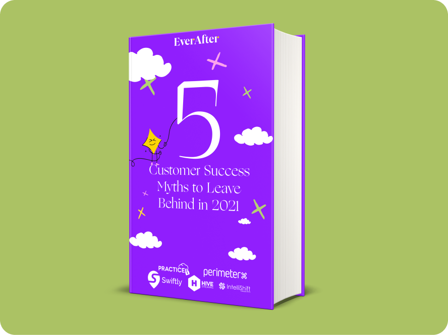 5 Customer Success Myths to Leave Behind in 2021