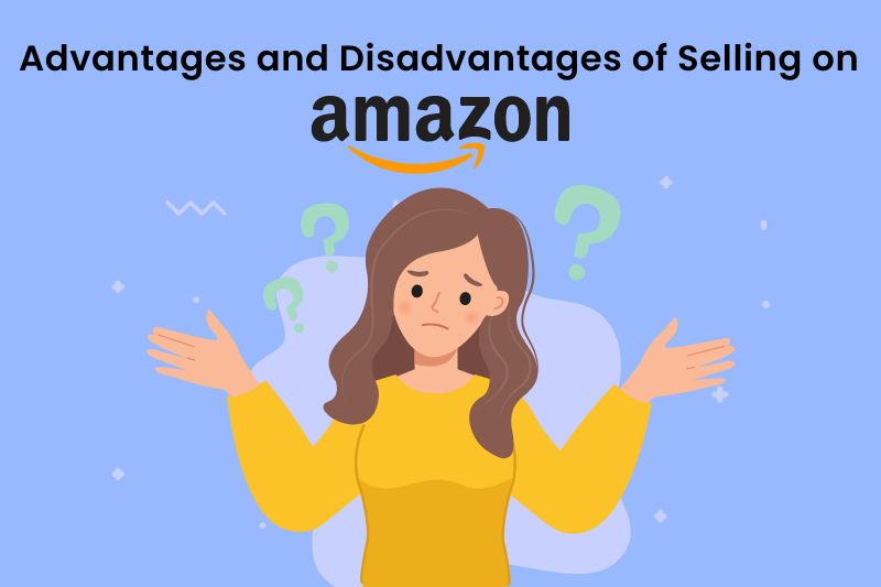 Advantages and Disadvantages of Amazon.