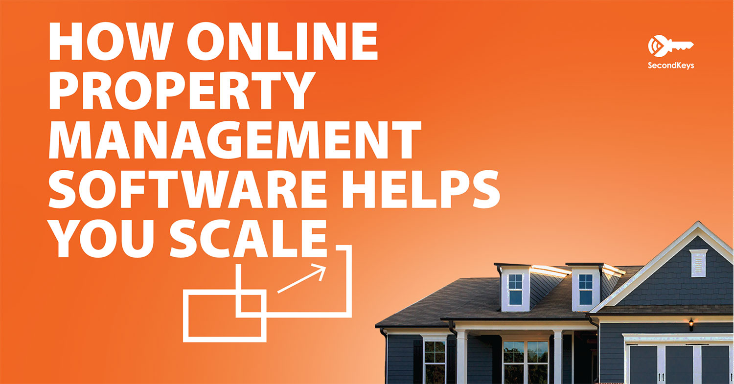 How Online Property Management Software Helps You Scale