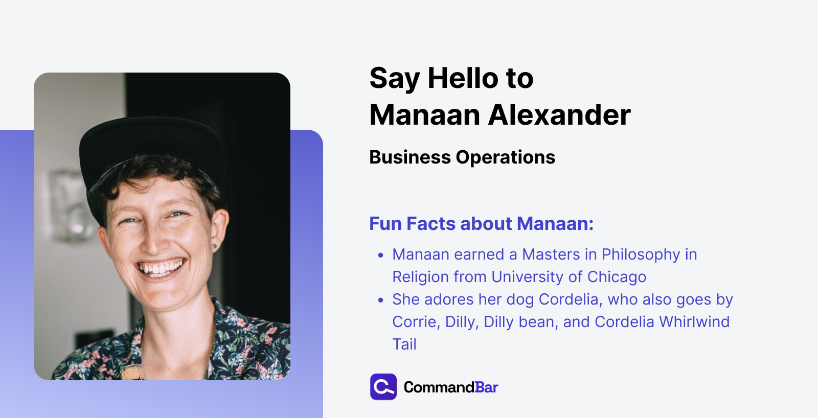 Fun fact card for Manaan. It includes her picture as well as details about her Masters in Philosophy of Religion and her dog Cordelia.