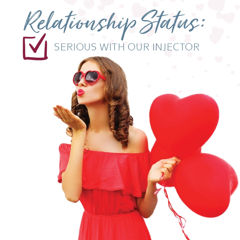 Relationship Status, Serious with My Injector and woman with heart balloons blowing a kiss