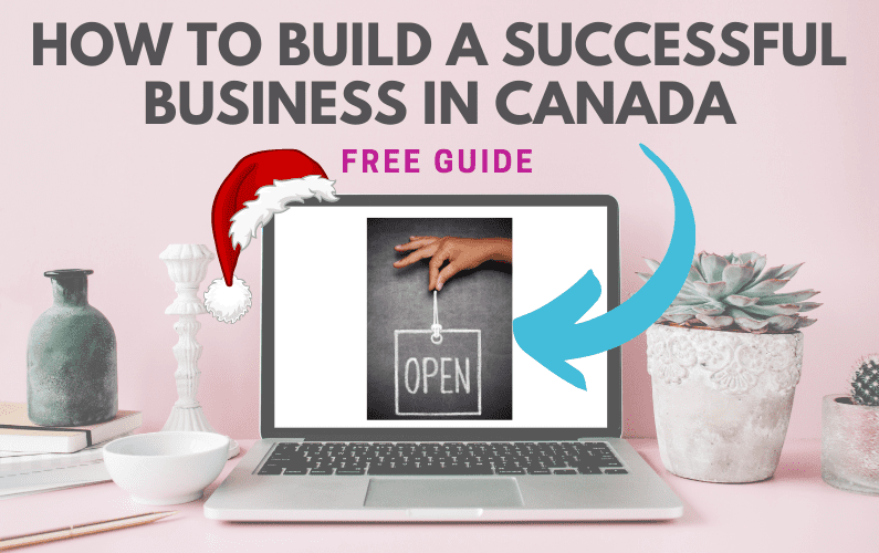 How to Build a Successful Business in Canada