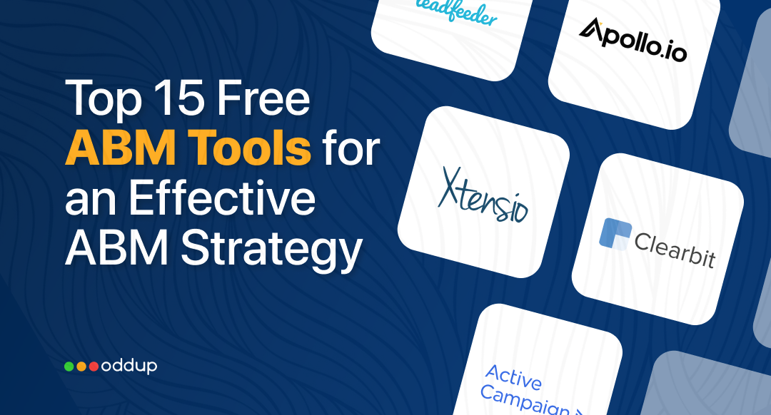 Top 15 Free ABM Tools for an Effective ABM Strategy