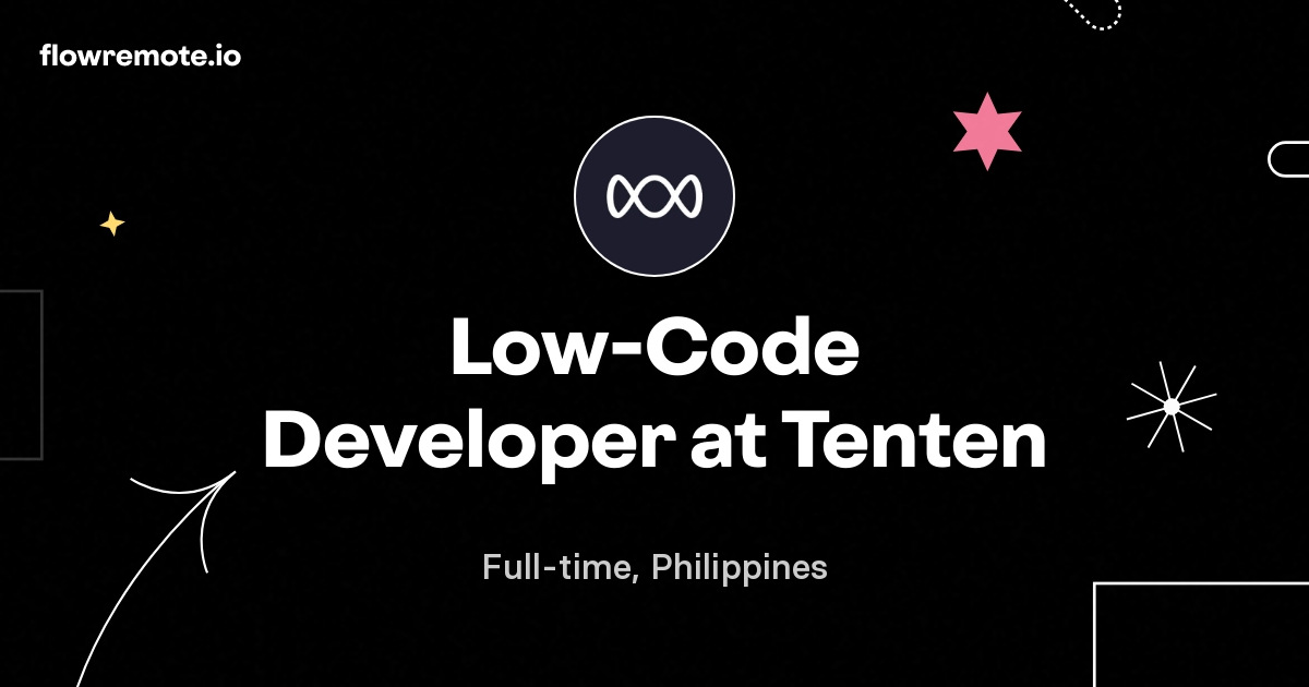 Hiring Full Time Low Code Developer At Tenten Hiring Full Time Low Code Developer At Tenten