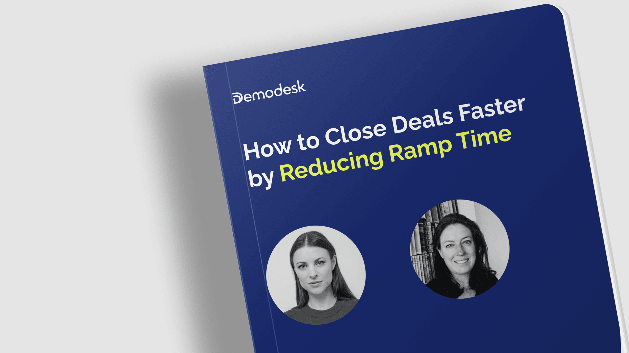 How to Close Deals Faster by Reducing Ramp Time Demodesk
