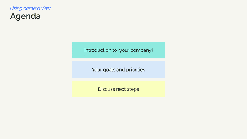 Use camera view to discuss the agenda with the prospect