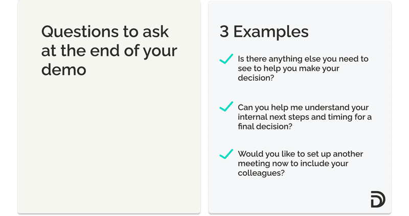 Questions to ask at the end of your demo