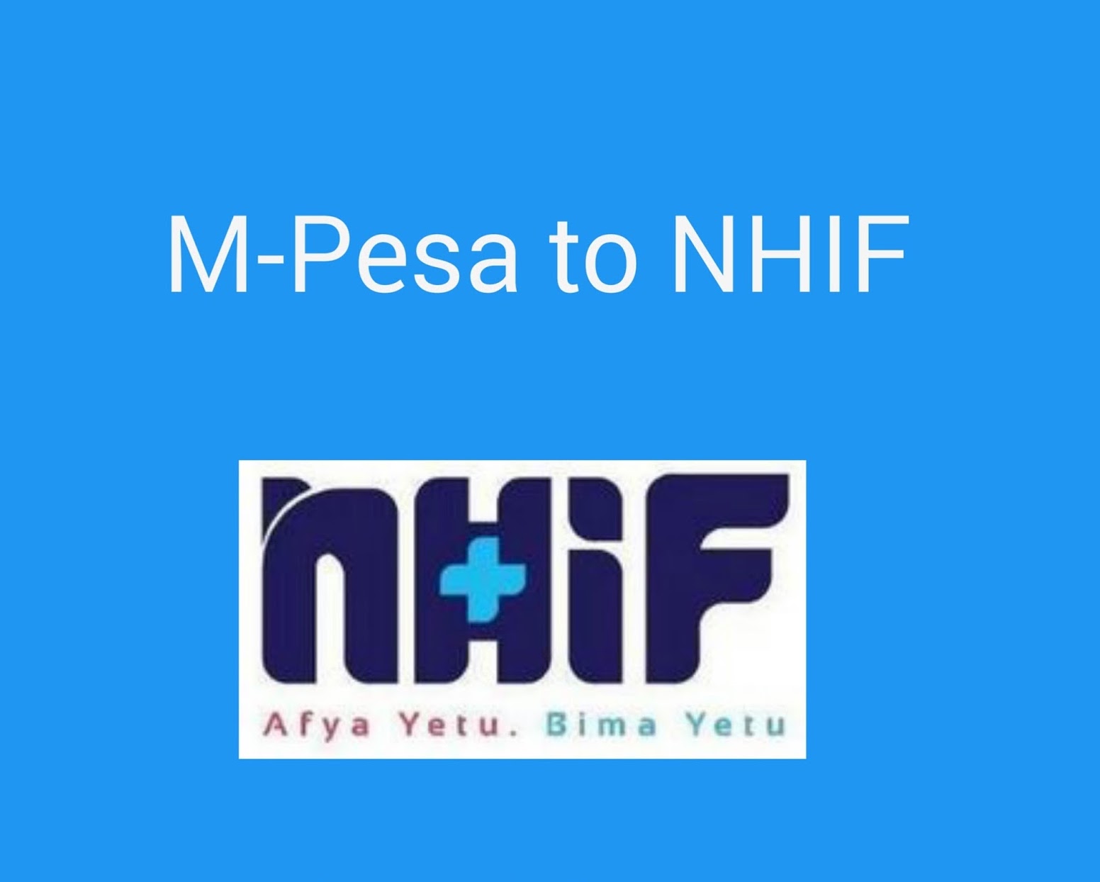 How To Pay NHIF Penalty Via M Pesa How To Pay NHIF Penalty Via M Pesa