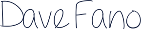 Dave Fano signature