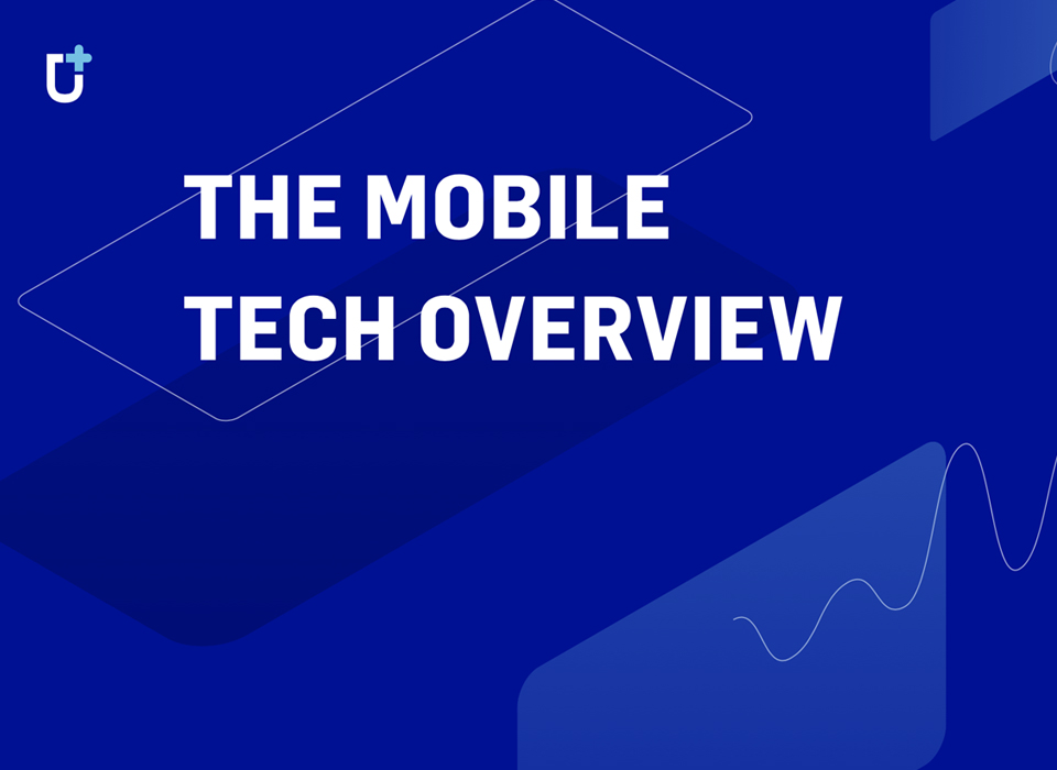 Mobile Tech Overview