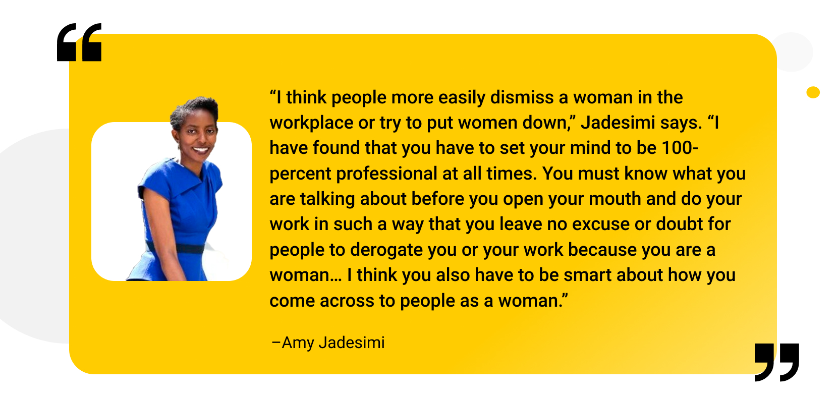 Jadesimi quickly dismisses the notion