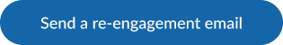 Send a re-engagement email with the DMS