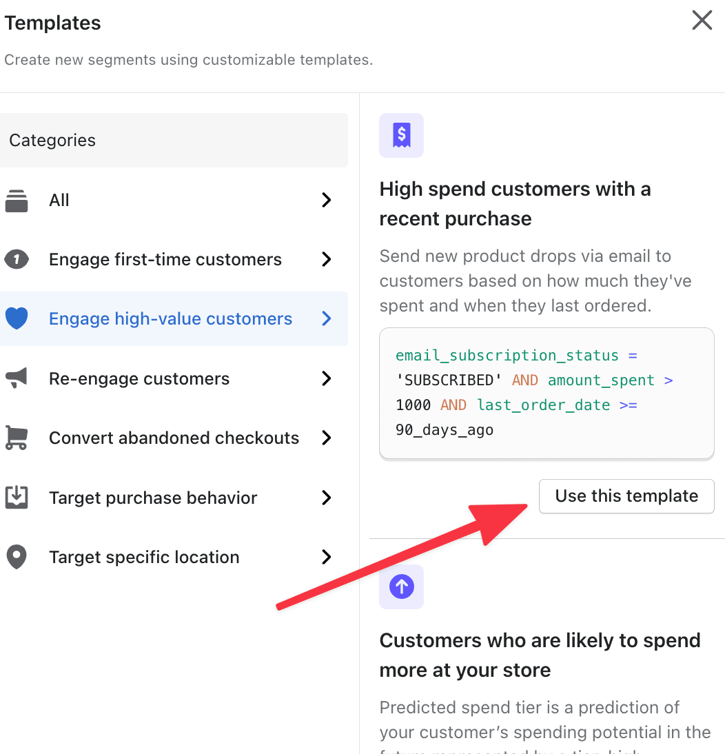 Screenshot from Shopify app, showing a dropdown menu of template categories, directed to Engage high-value customers, and then an arrow pointing to use a template for high spend customers with a recent purchase