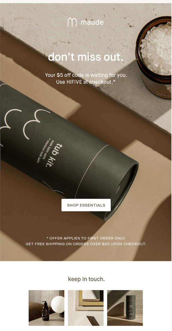 Email featuring image of a tub kit product with overlaying text of "don't miss out. your $5 off code is waiting for you."