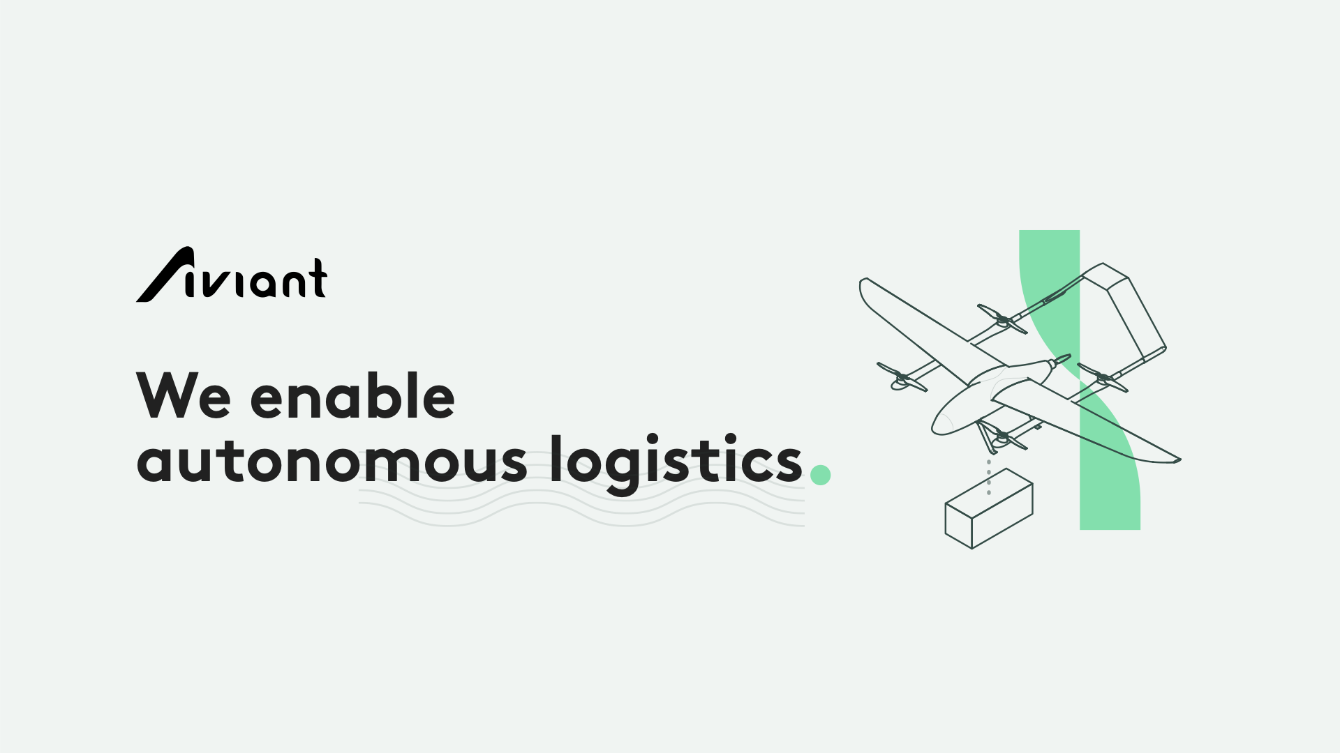 Aviant - Enabling autonomous logistics