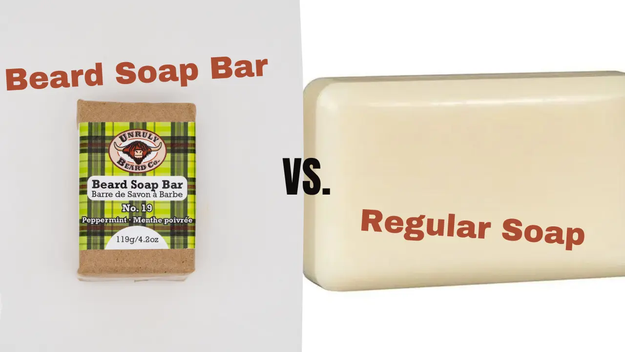 Beard Soap Bar vs. Regular Soap | Unruly Beard