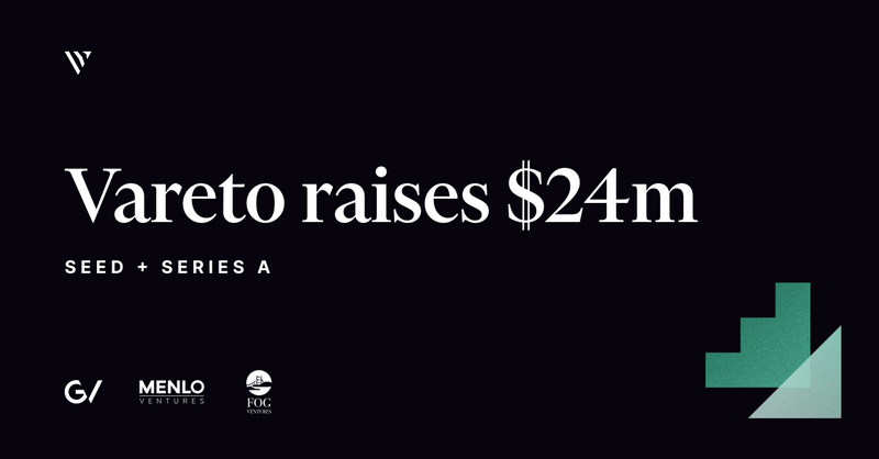 Vareto Announces $24M in Seed and Series A Funding | Vareto: The Strategic Finance Platform